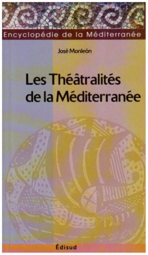 Les Théâtralités de la Méditerranée