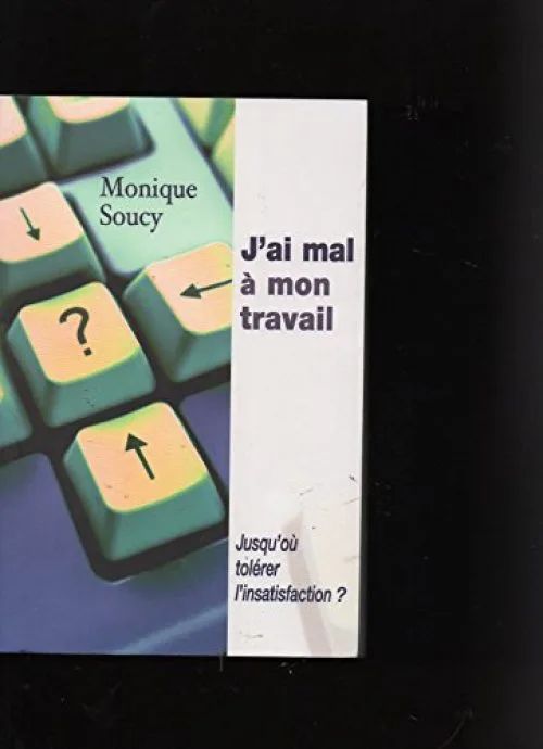 J'ai mal à mon travail