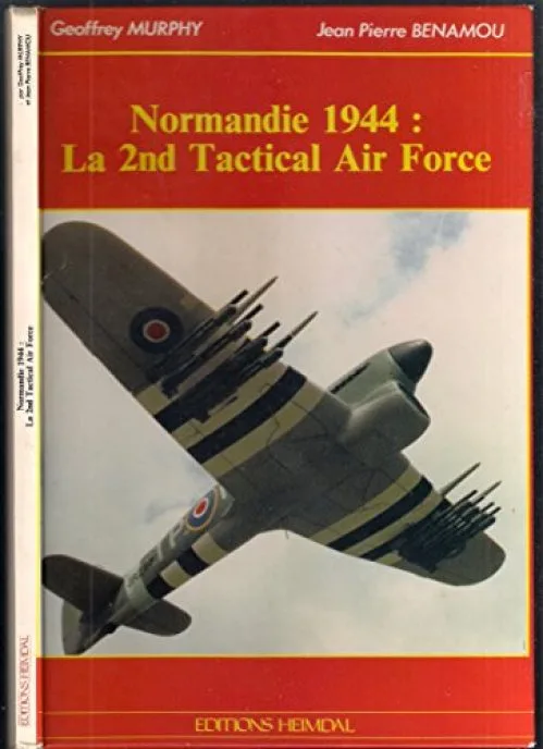 Normandie 1944 la 2 nd tactical air force 041296