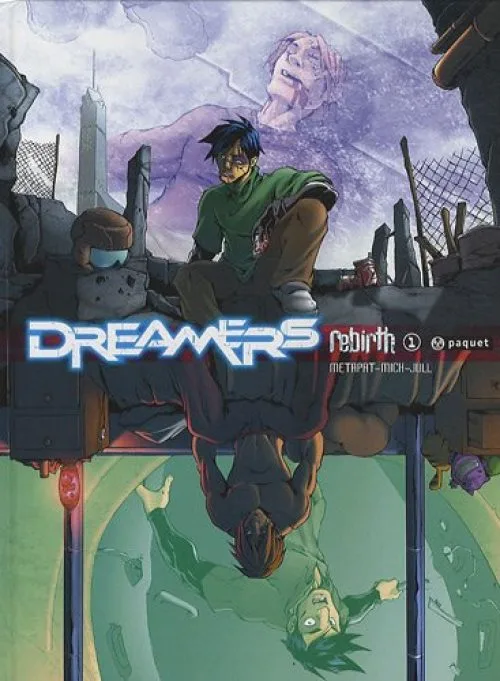 Dreamers, Tome 1 : Rebirth