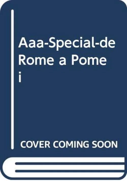 Aaa-Special-de Rome a Pomei