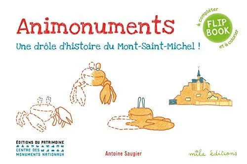 Animonuments à compléter et à colorier : Une drôle d'histoire du Mont Saint-Michel