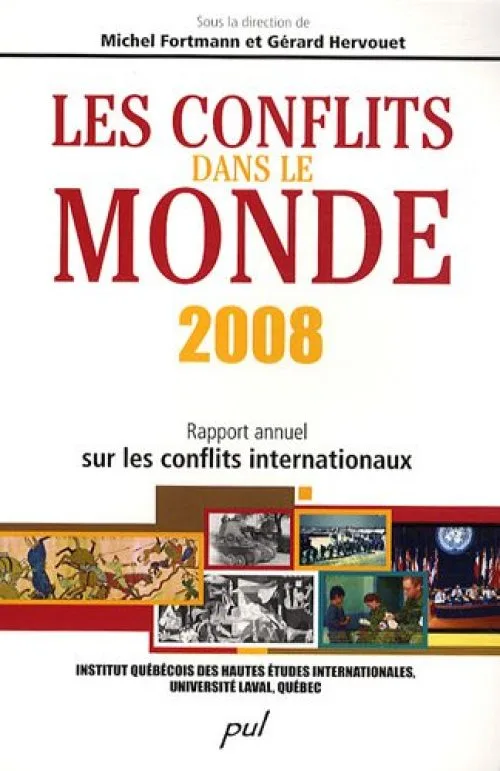 Les conflits dans le monde : Rapport annuel sur les conflits internationaux
