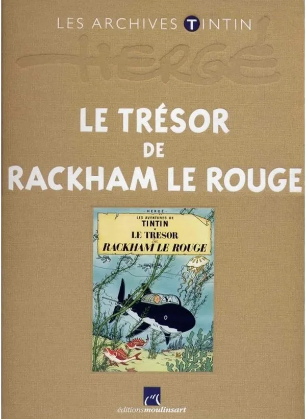 Les archives Tintin : Le trésor de rackham le rouge