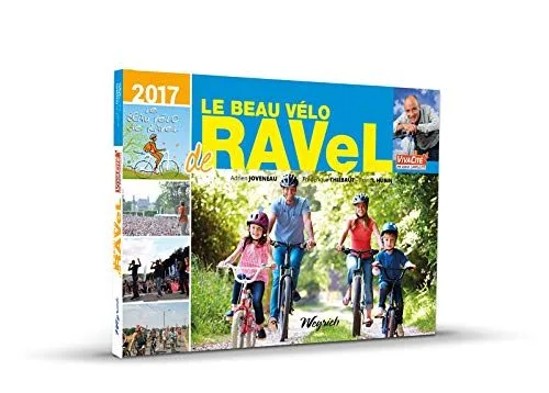 Le beau vélo de Ravel 2017