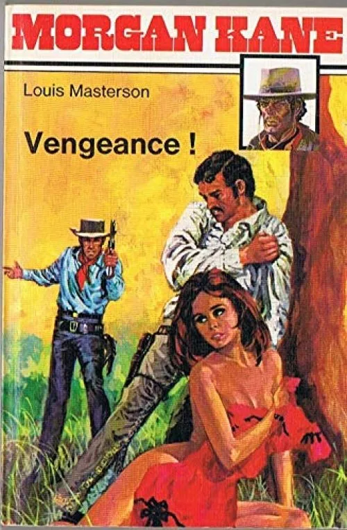 Morgan Kane N° 11 - Vengeance !