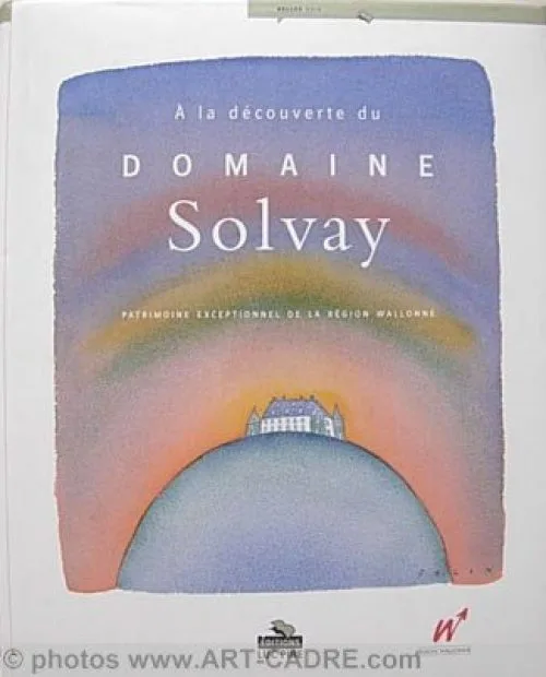 A la découverte du Domaine Solvay : patrimoine exceptionnel