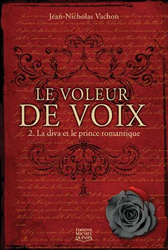 Le voleur de voix - tome 2 La diva et le prince romantique (02)