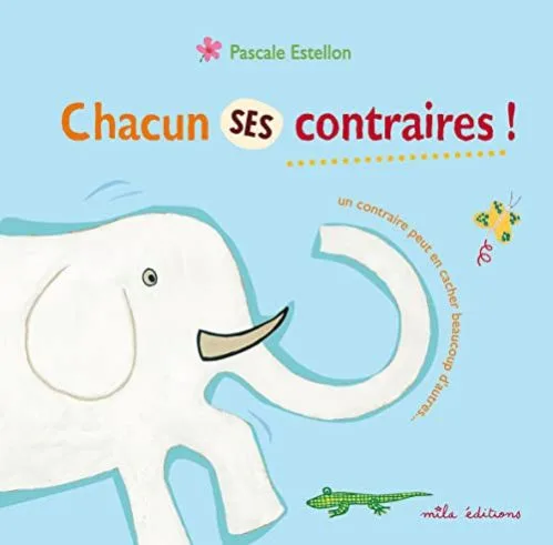 Chacun ses contraires !