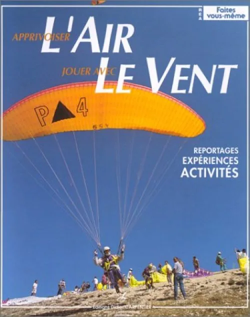 Apprivoiser l'air jouer avec le vent