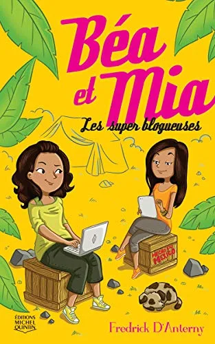 Béa et Mia - tome 1 Les super blogueuses (1)