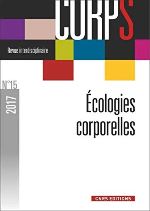 Revue corps - numéro 15 Ecologies corporelles (15)