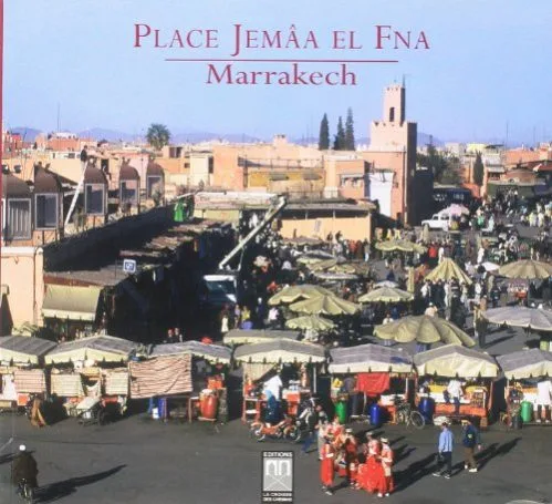 Place Jemaa El Fna - Marrakech