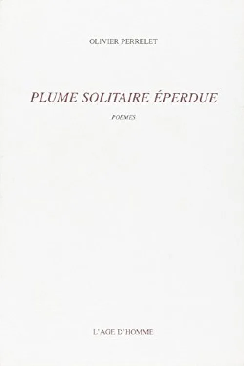 La Plume solitaire