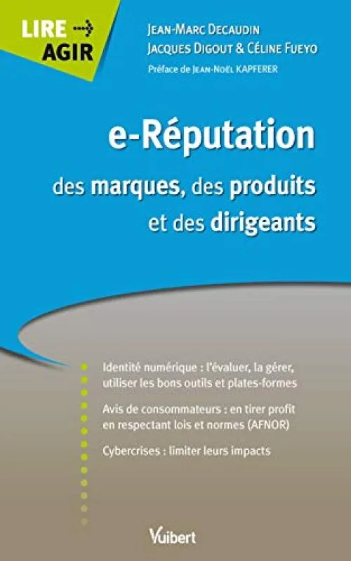 e-Réputation des marques, des produits et des dirigeants