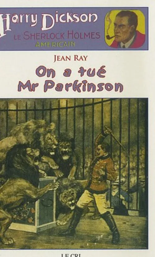 Les Aventures de Harry Dickson, Tome 5 : On a tué Mr Parkinson