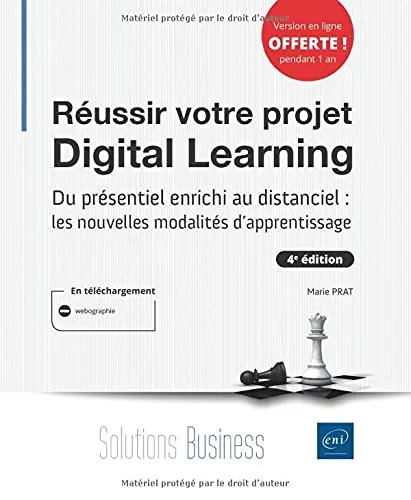 Réussir votre projet Digital Learning - Du présentiel enrichi au distanciel : les nouvelles modalités