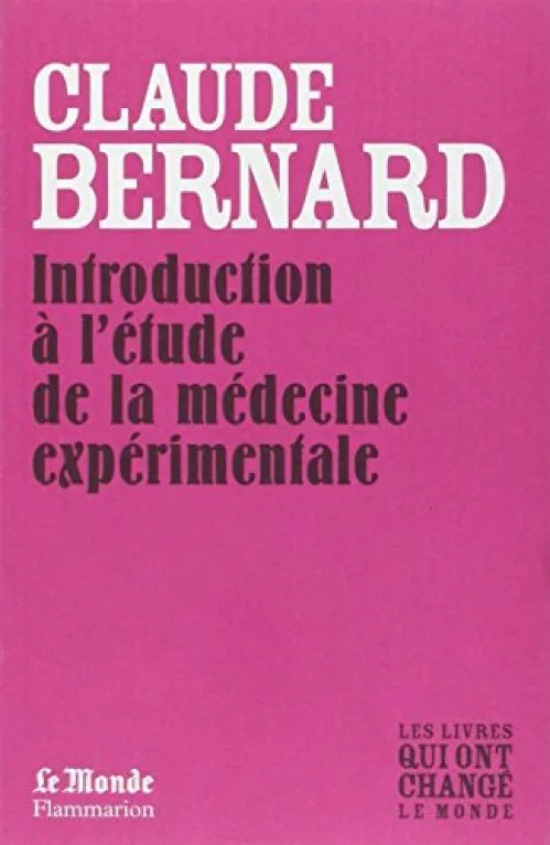 Introduction a l'Etude de la Medecine Experimentale (Monde)