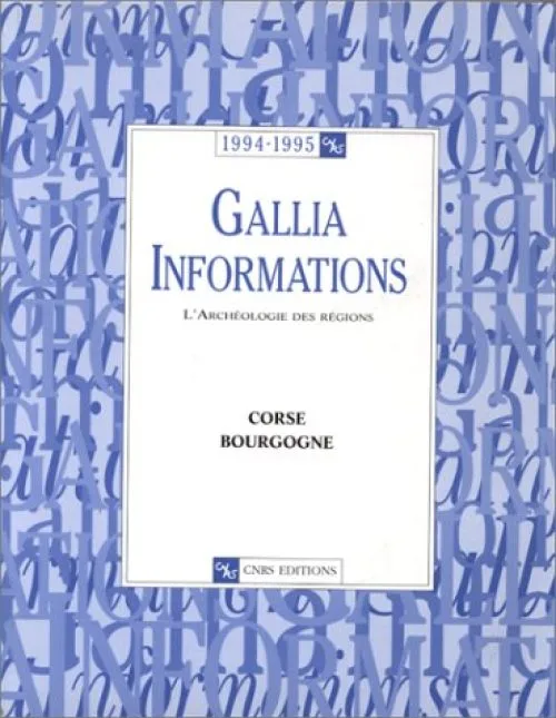Gallia Informations 1994-1995 : Corse - Bourgogne