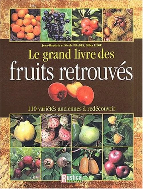 Le grand livre des fruits retrouvés