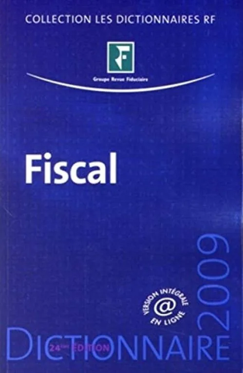 Dictionnaire fiscal 2009
