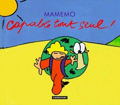 Mamemo, Tome 1 : Capable tout seul !