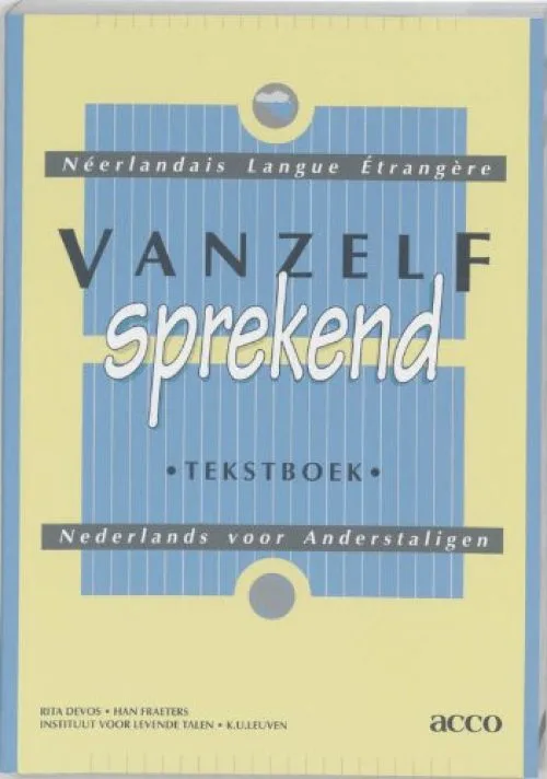 Vanzelfsprekend. Nederlands voor anderstaligen. Néerlandais langue étrangère. Tekstboek