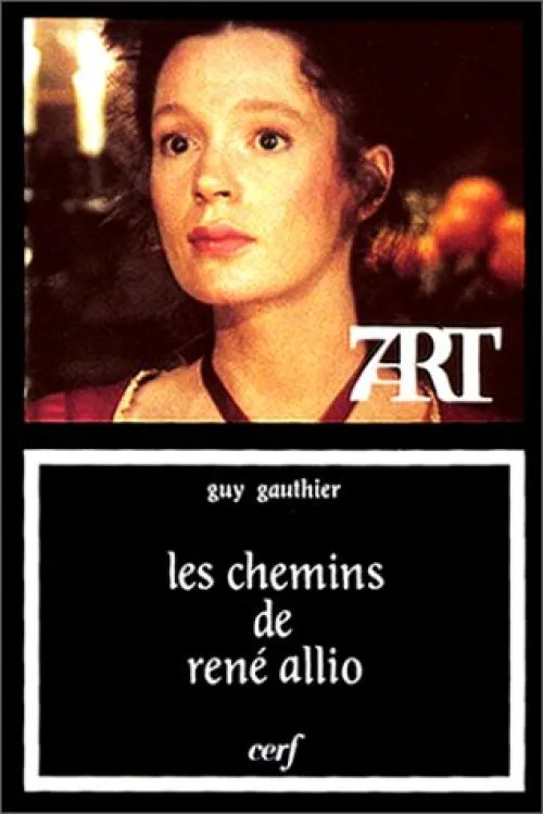 Les chemins de René Allio : Peintre, scénographe, cinéaste