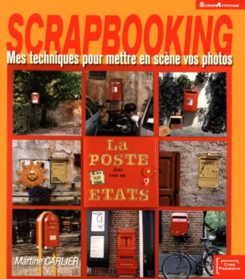 Scrapbooking : Mes techniques pour mettre en scène vos photos