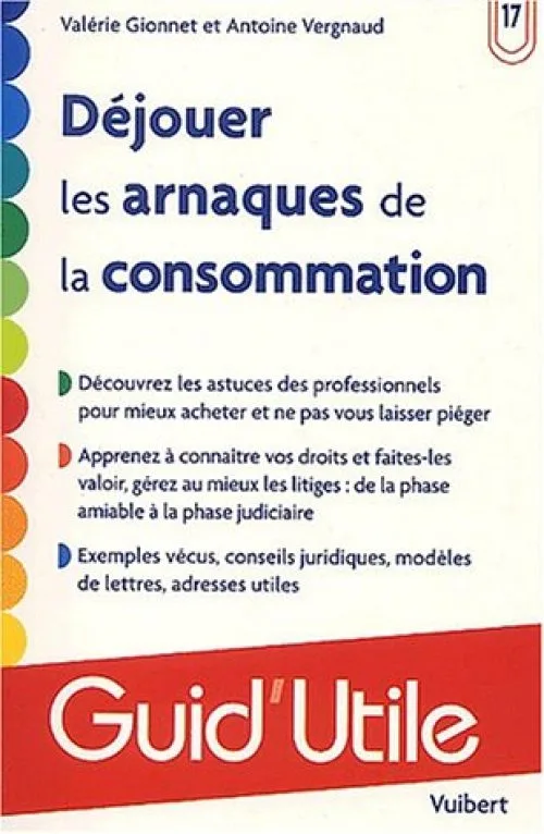 Déjouer les arnaques de la consommation