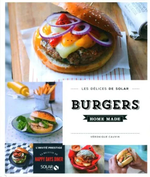 Burgers home made - Les délices de Solar
