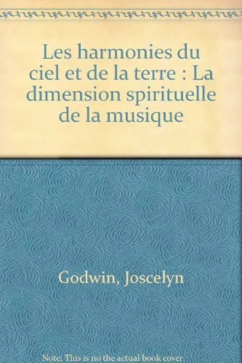 Les Harmonies du ciel et de la terre : la dimension spirituelle de la musique