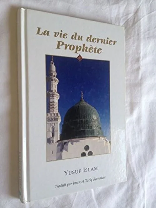 La Vie du dernier Prophète