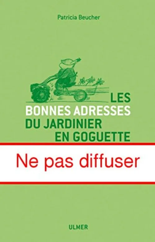 Les bonnes adresses du jardinier en goguette