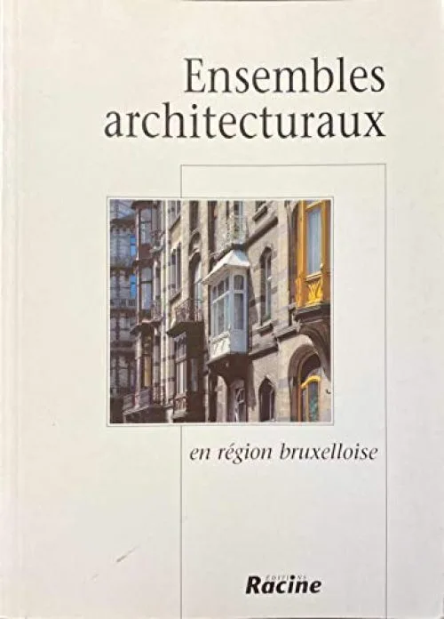 Ensembles architecturaux en région bruxelloise