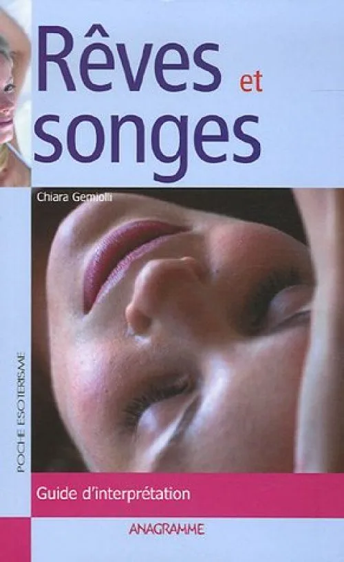 Rêves et Songes : Guide d'interprétation