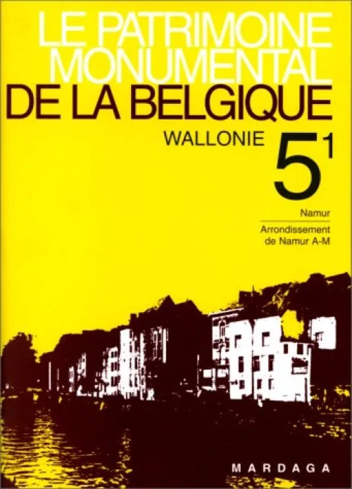 Patrimoine monumental de la Belgique, Wallonie, tome 5, volume 1, Arrondissement de Namur (A-M). 2e édition