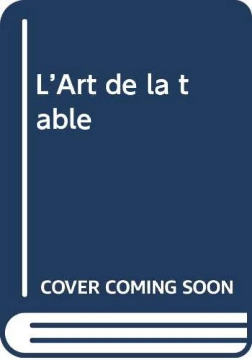L'Art de la table
