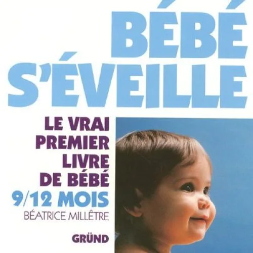 Bébé s'éveille : 9/12 mois