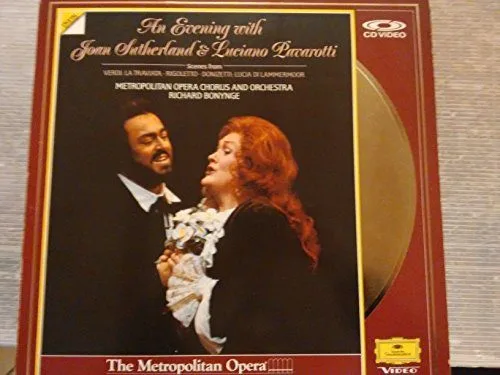 Laser Disc/CD AUDIO-An Evening with Joan Sutherland and Luciano Pavarotti - Scenes from La Traviata; Rigoletto; Lucia de Lammermoor-VERDI Giuseppe; DONIZETTI Gaetano (Italia)-BOHNEN Michael (basso); M