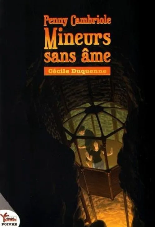 Penny Cambriole - Mineurs Sans Ame