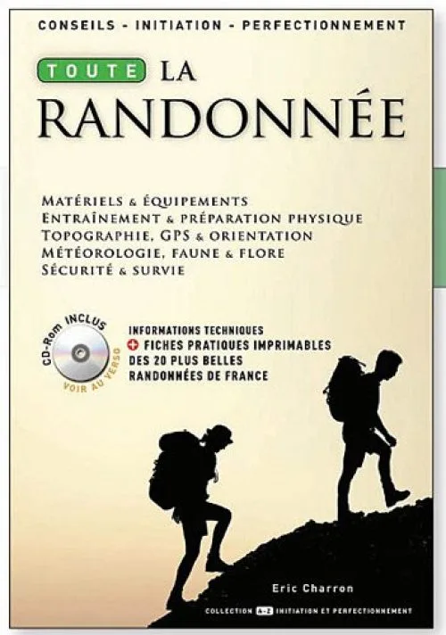 Toute la randonnée (1Cédérom)