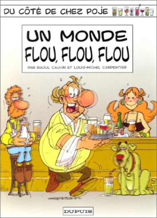 Du côté de chez Poje, Tome 6 : Un monde flou flou
