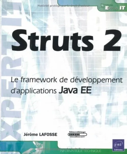 Struts 2 - Le framework de développement d'applications Java EE
