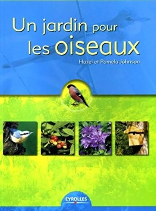 UN JARDIN POUR LES OISEAUX