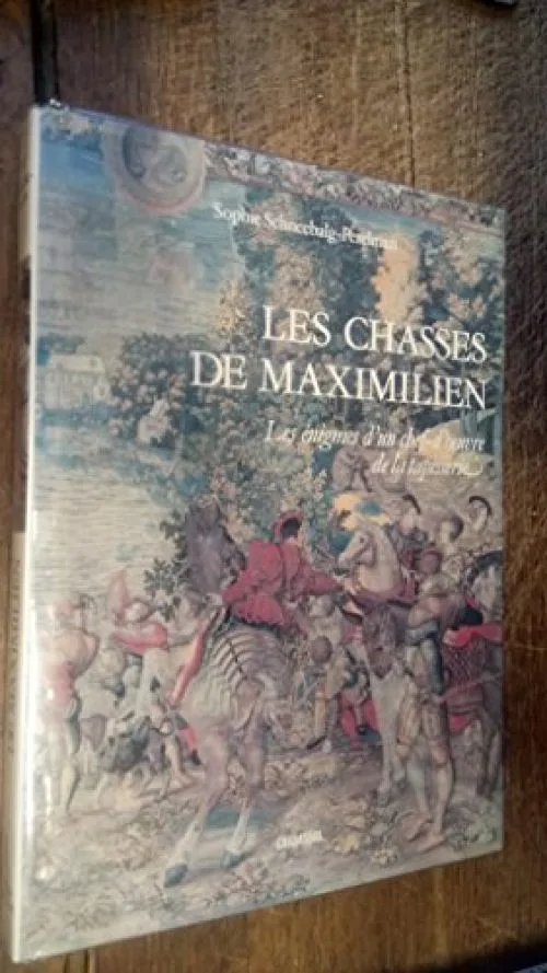 les chasses de Maximilien les énigmes d'un chef-duvre de la tapisserie - Sophie Shneebalg-Perelman - édition originale -tirage limité - exemplaire n° 1934 / 2000 -