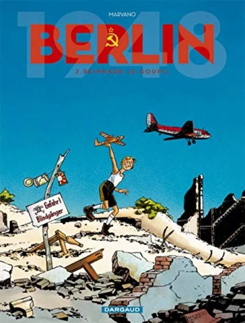 Berlin - tome 2 - Reinhard Le Goupil