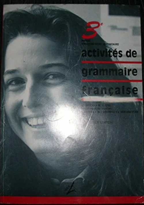 3e Annee Activites de Grammaire Française