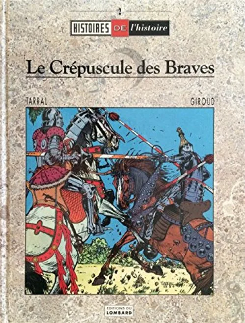 Le crépuscule des braves