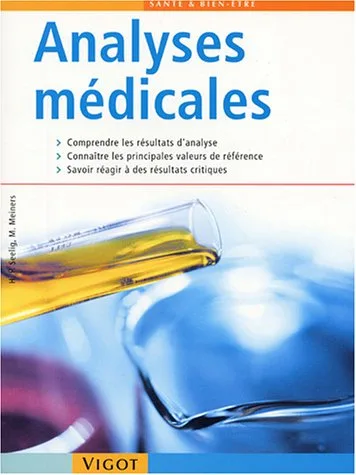 Analyses médicales : Claires et compréhensibles